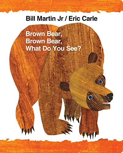 Brown bear, brown bear, what do you see? (large board book)