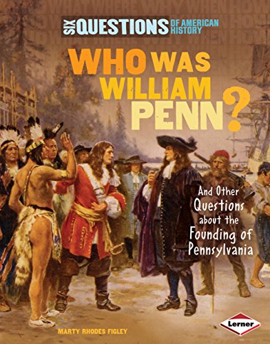 Who was William Penn : and other questi.