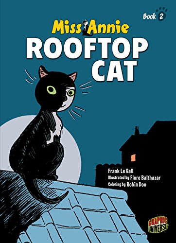 Miss Annie: Rooftop Cat