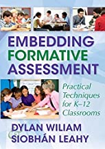 Embedding Formative Assessment : Practical Techniques for K-12 Classrooms