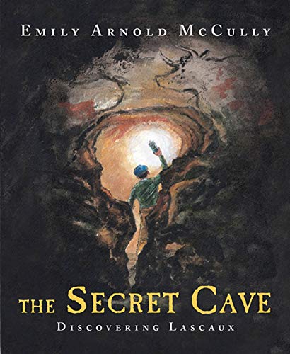 The secret cave  : discovering Lascaux