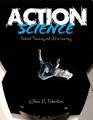 Action Science : Relevant Teaching and Active Learning.