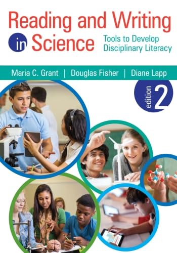 Reading and Writing in Science : Tools to Develop Disciplinary Literacy.