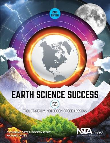 Earth Science Success : 55 Tablet-Ready, Notebook-Based Lessons.