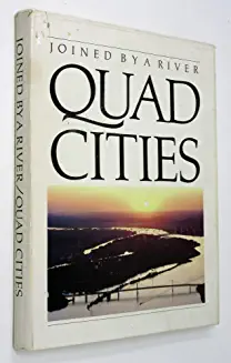 Quad cities: joined by a river