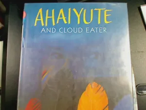 Ahaiyute and Cloud Eater