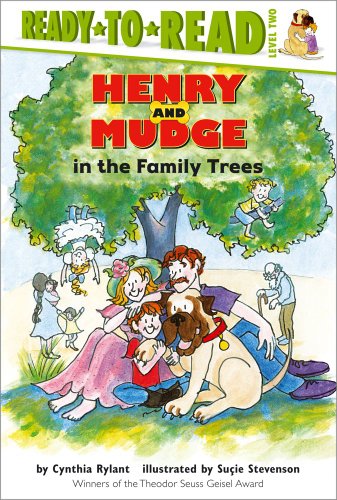 Henry and Mudge in the family trees  : the fifteenth book of their adventures