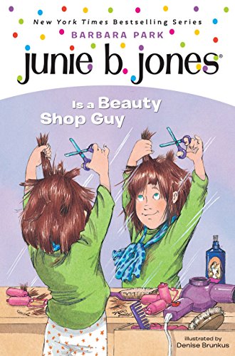 Junie b. jones is a beauty shop guy