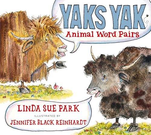 Yaks yak : animal word pairs