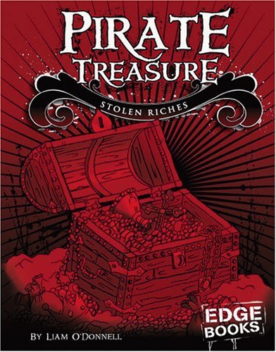 Pirate treasure  : stolen riches