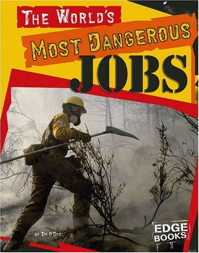 The world's most dangerous jobs
