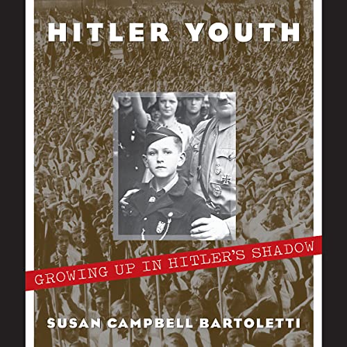 Hitler Youth  : growing up in Hitler's shadow