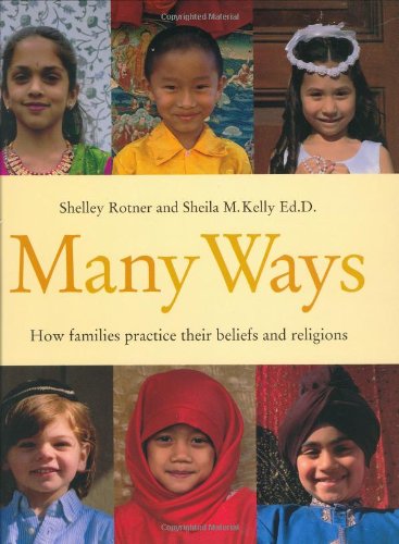 Many ways  : how families practice their beliefs and religions