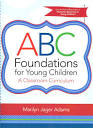 ABC Foundations for Young Children : A Classroom Curriculum .