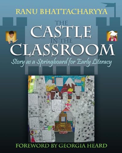 The castle in the classroom  : story as a springboard for early literacy