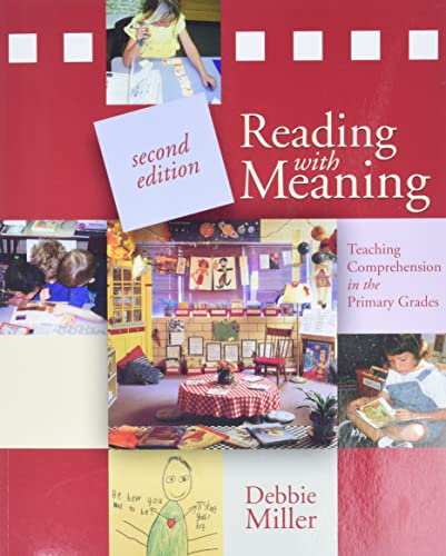 Reading with Meaning-- : Teaching Comprehension in the Primary Grades.