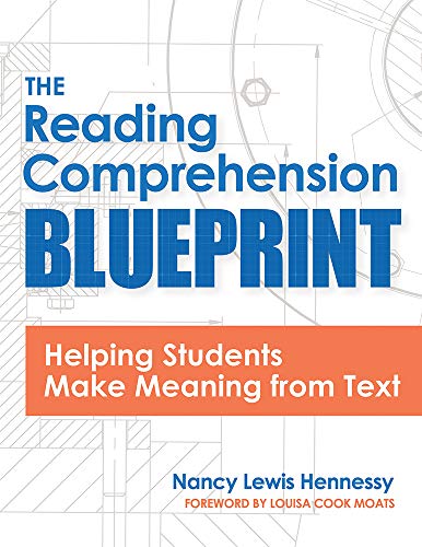 The Reading Comprehension Blueprint : Helping Students Make Meaning from Text.