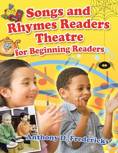 Songs and rhymes readers theatre for beginning readers