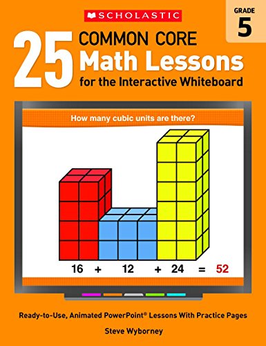 25 Common Core Math Lessons for the Interactive Whiteboard : Grade 5.