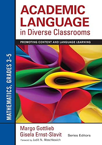 Academic Language in Diverse Classrooms : Promoting Content and Language Learning, Grades 3-5
