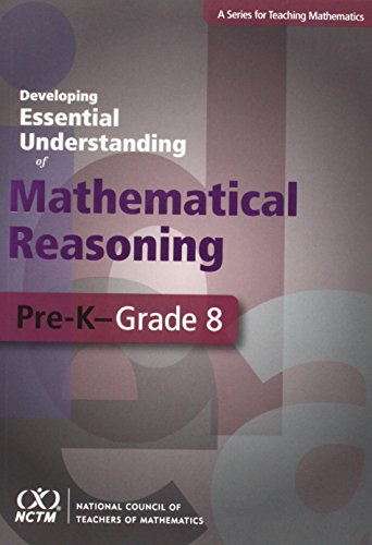 Developing Essential of Mathematical Reasoning : Grades PreK-Grade 8.