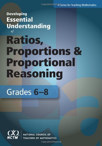 Developing Essential Understand of Ratios. Proportions & Proportional Reasoning