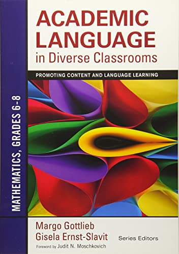 Academic Language in Diverse Classrooms : Promoting Content and Language Learning