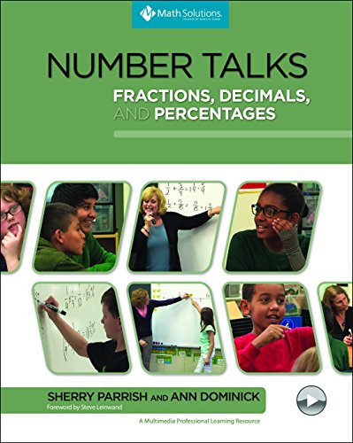 Number Talks. : A Multimedia Professional Learning Resource. Fractions, decimals, and percentages :