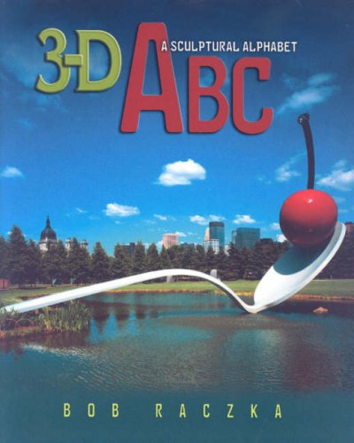 3-D ABC    : A Sculptural Alphabet