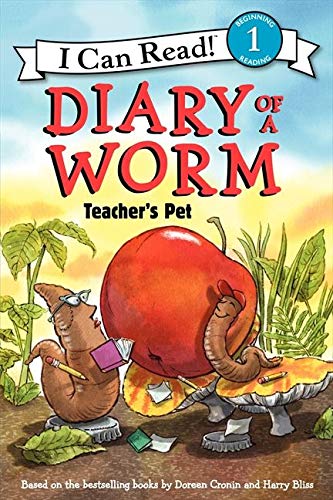 Diary of a worm-- teacher's pet