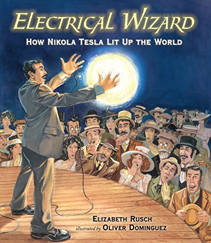 Electrical wizard-- how Nikola Tesla lit