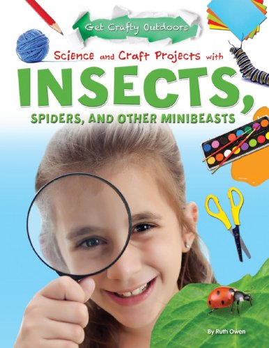 Science and craft projects with insects,
