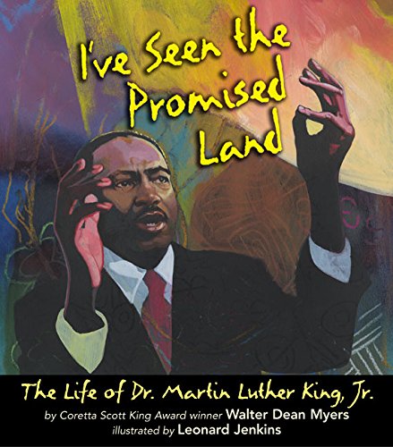 I've seen the promised land  : the life of Dr. Martin Luther King, Jr.