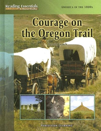 Courage on the oregon trail: america in
