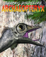 Archaeopteryx : the first bird.
