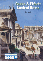 Cause & Effect : Ancient Rome