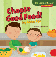 Choose Good Food : My Eating Tips