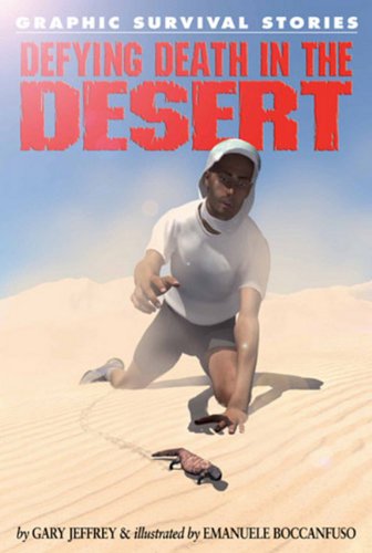 Defying death in the desert