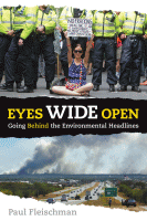 Eyes wide open : going behind the environmental headlines.