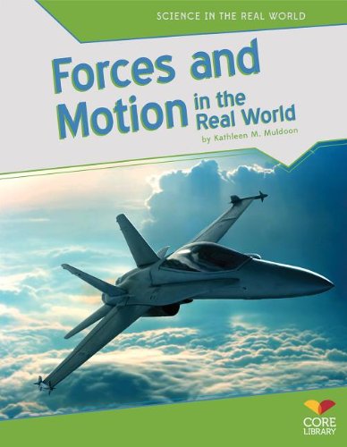 Forces and motion in the real world