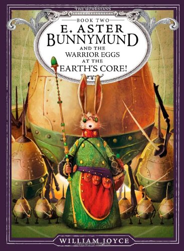 E. Aster Bunnymund and the warrior eggs