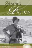 George S. Patton : World War II general & military innovator.