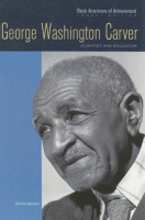George Washington Carver : scientist and educator.