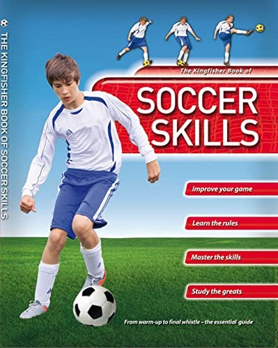The Kingfisher book of soccer skills-- f