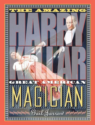 The Amazing Harry Kellar : Great American Magician.