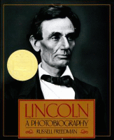Lincoln : a photobiography.