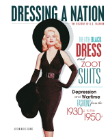 The little black dress and zoot suits : depression and wartime fashions from the 1930s to the 1950s.