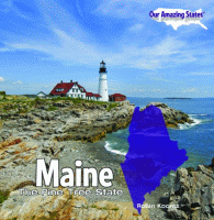 Maine : the Pine Tree State