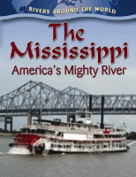 The Mississippi : America's mighty river.