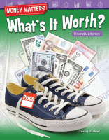 Money matters : what's it worth?